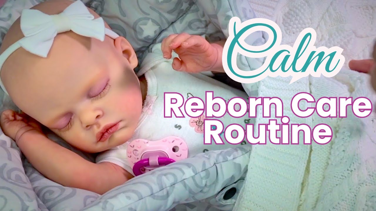 Beautiful Reborn Baby ASMR Newborn Routine With Baby Evelyn.