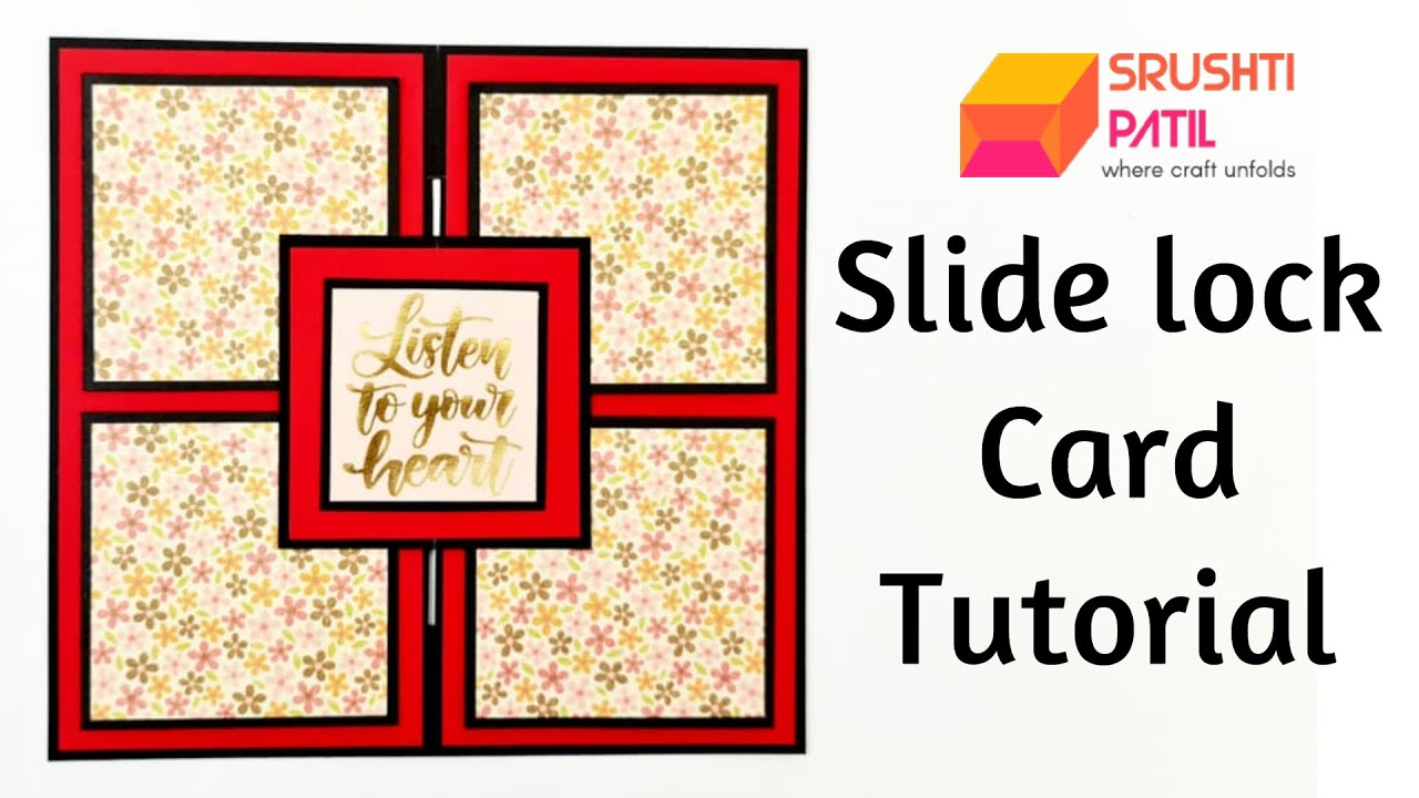 Slide Lock Card Tutorial by Srushti Patil