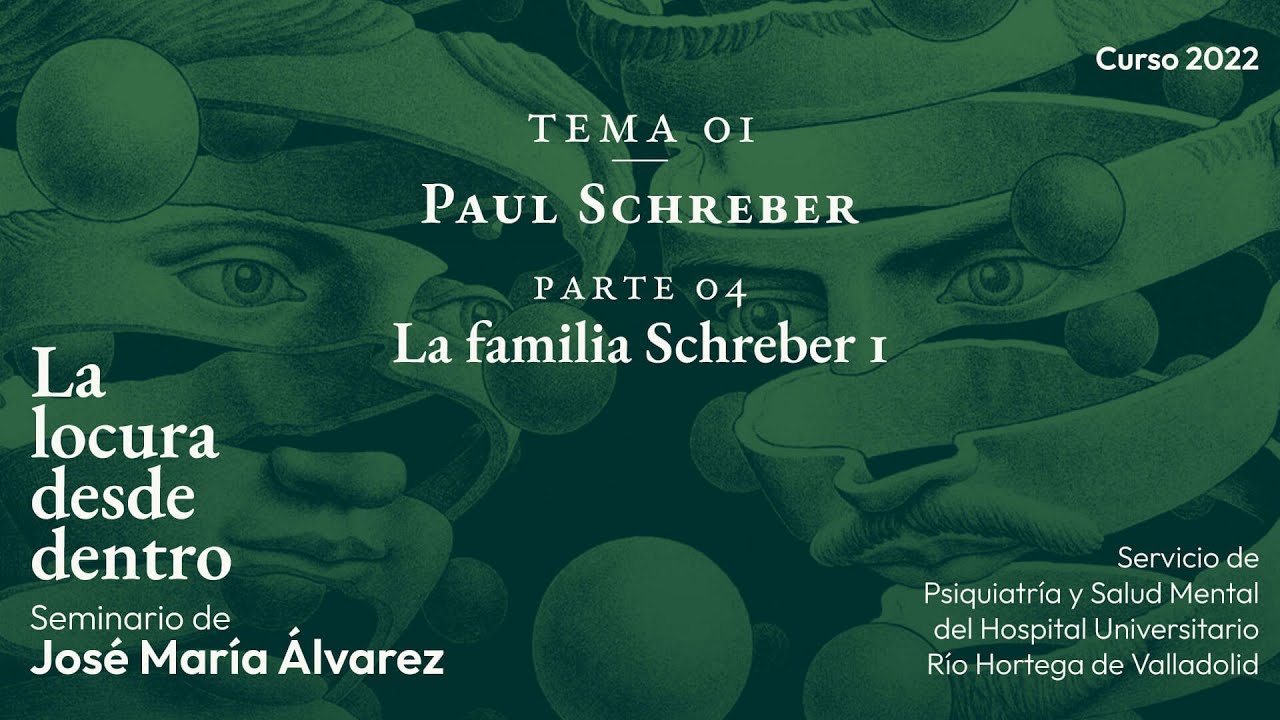T01P04 Paul Schreber. La familia Schreber