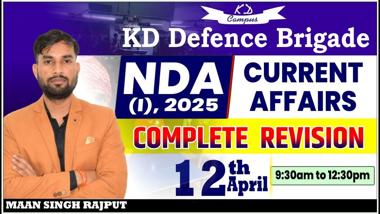 COMPLETE REVISION of CURRENT AFFAIRS in ONE SHOT||NDA 1 2025  by MANN SIR 