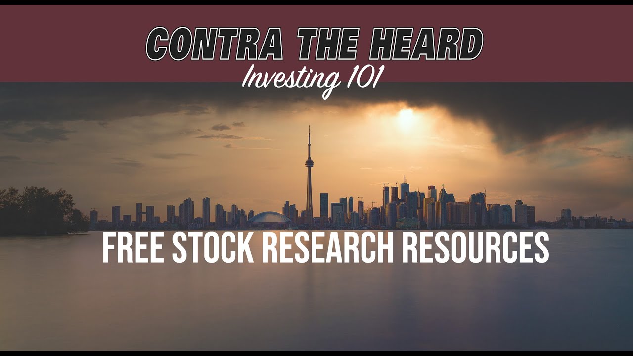 Contra the Heard &ndash; Investing 101 &ndash; Free Stock Research Resources