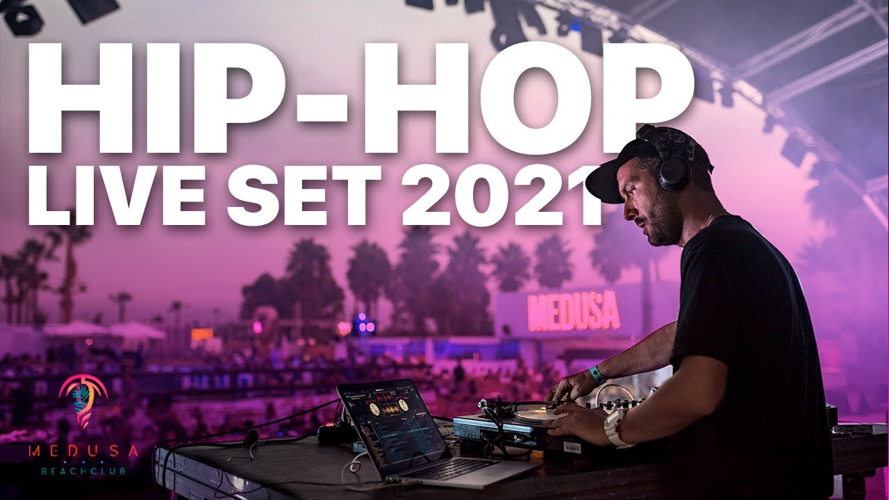 Hip-Hop Live Dj Mix 2021 (Medusa Sunbeach)