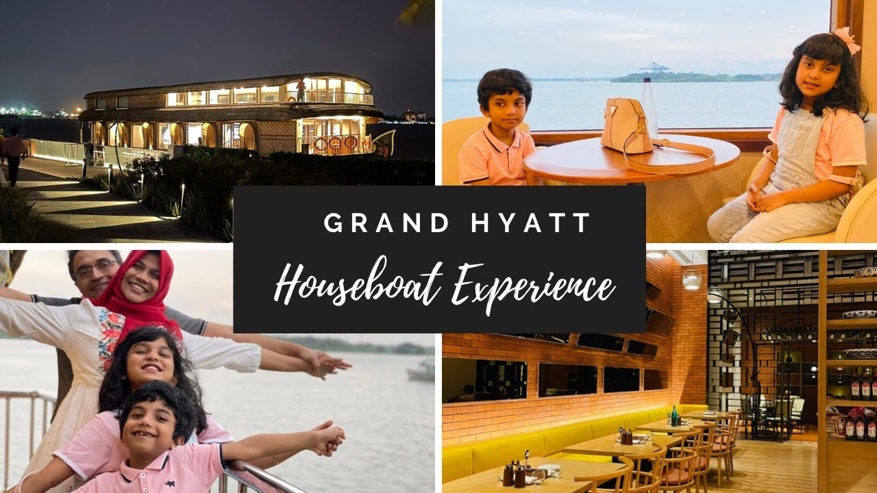 Grand Hyatt Kochi Bolgatty | Travel Vlog | Houseboat Experience |Staycation With Family - Part 2