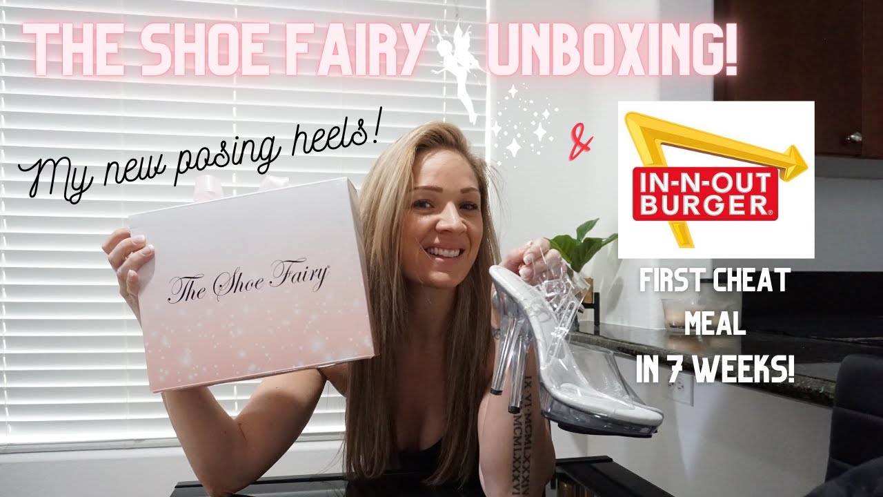 Prep Series Episode 2: The Shoe Fairy Unboxing and Posing sesh + My first cheat meal in 7 weeks!