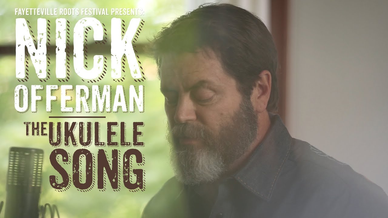 The Ukulele Song by Nick Offerman