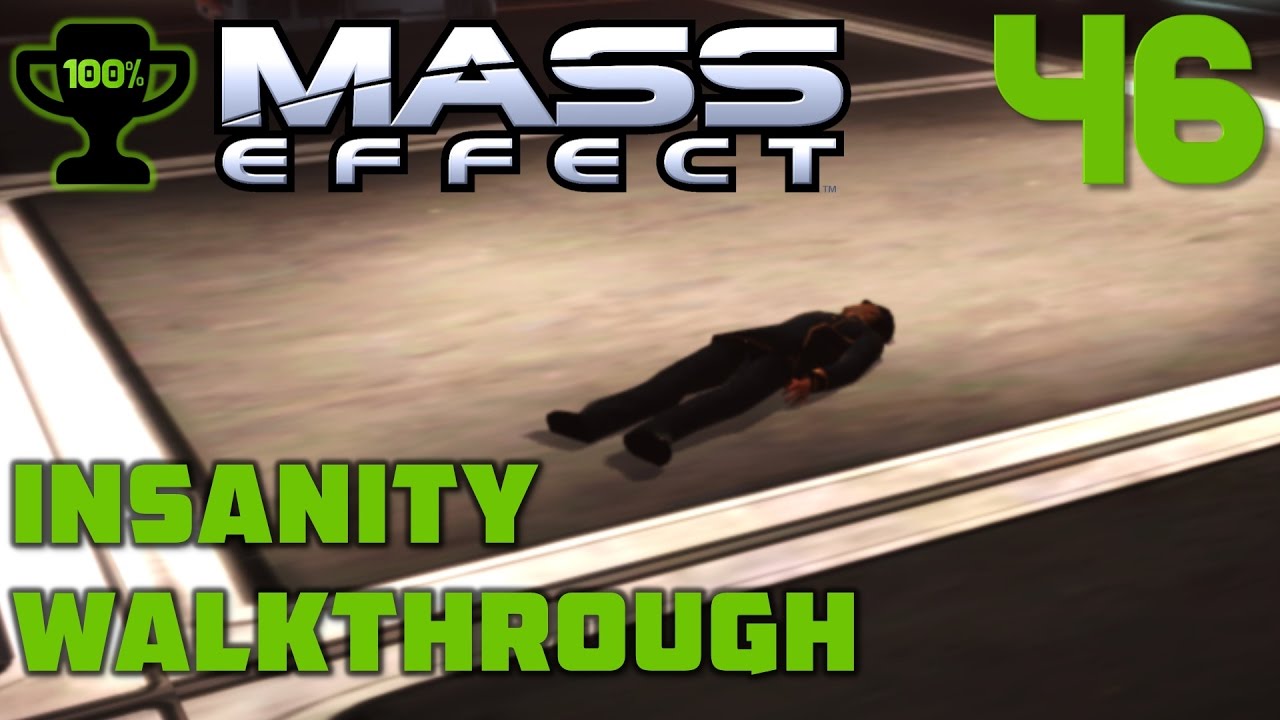 Binthu: Cerberus - Mass Effect 1 Insanity Walkthrough Part 46 [100% Completionist]