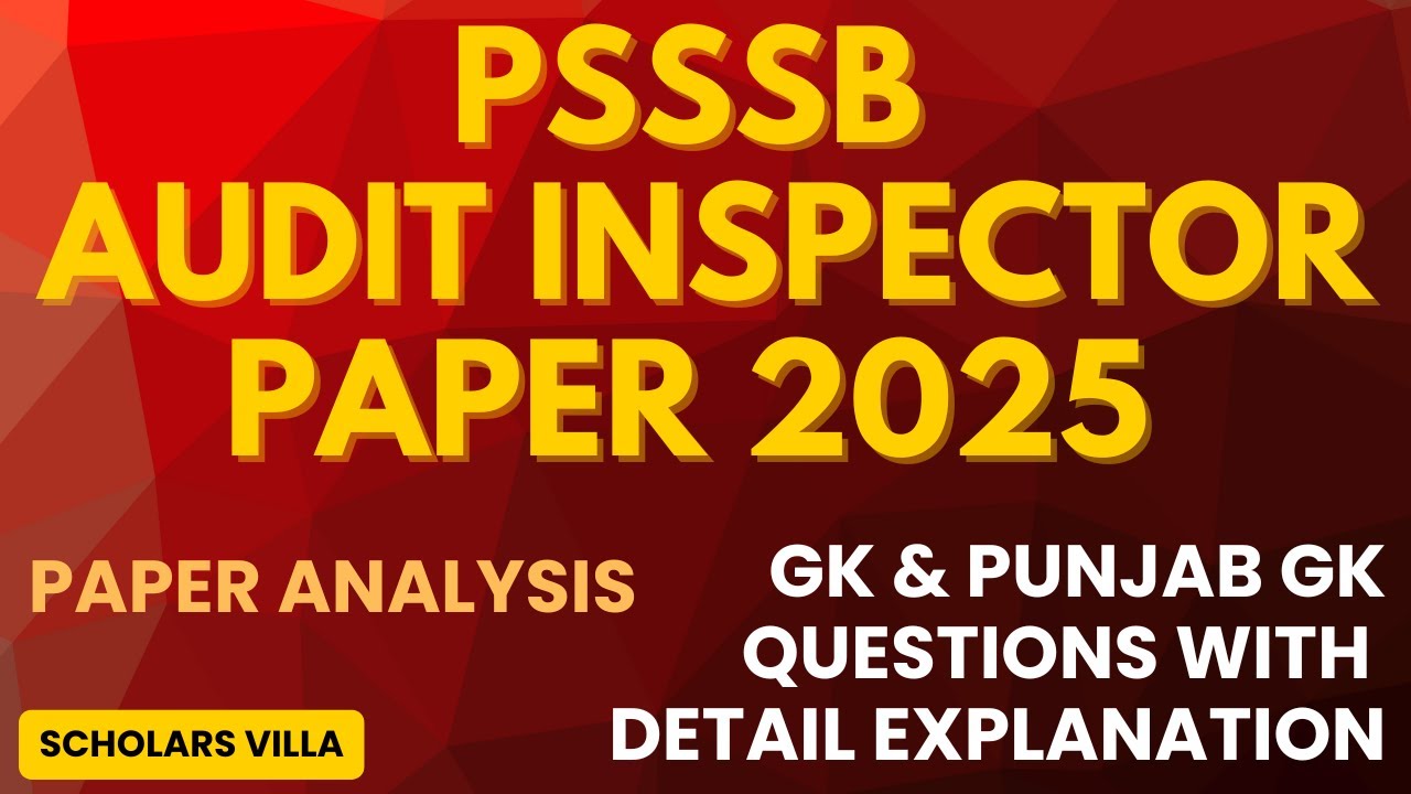 PSSSB AUDIT INSPECTOR PAPER GK QUESTIONS ANALYSIS 2025 | Punjab GK Questions | Previous Year Paper