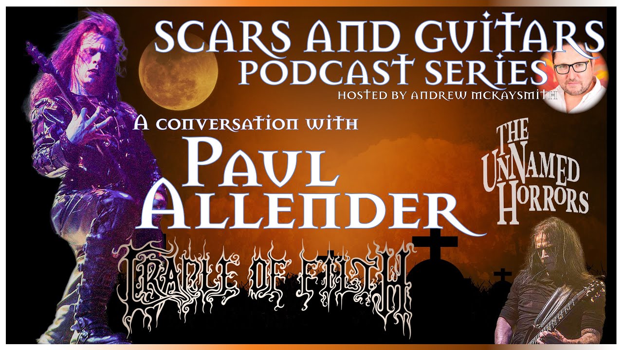 A conversation with Paul Allender (ex- Cradle of Filth/ The UnNamed Horrors)
