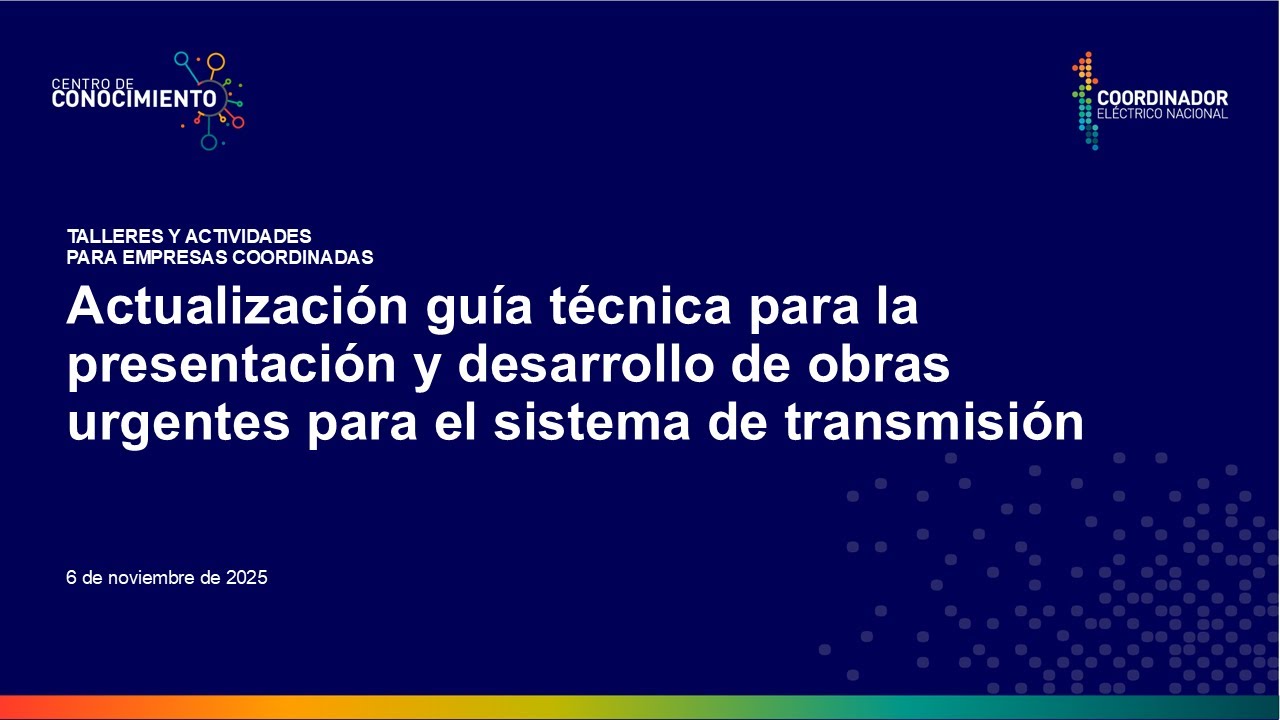 Guía técnica para la presentación y desarrollo de obras urgentes para el sistema de transmisión