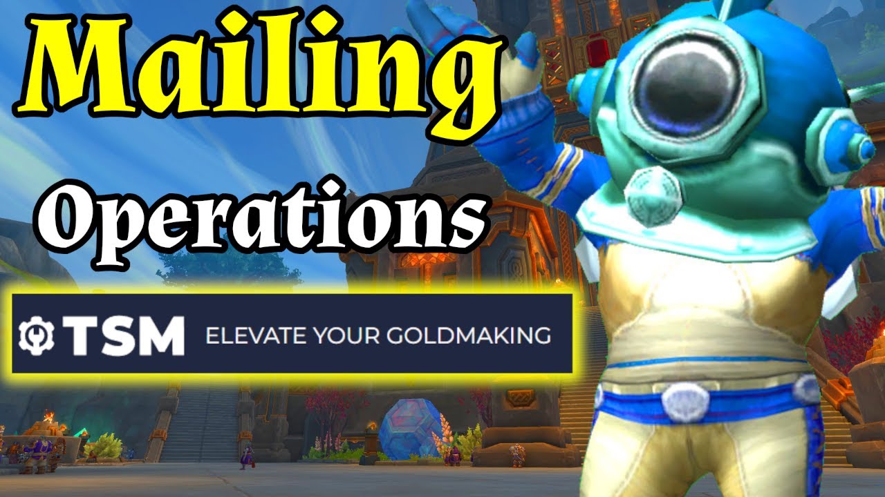 Basic Mailing Groups and Operations w/ TradeSkillMaster (TSM) In WoW Gold Making Part 3 of 7