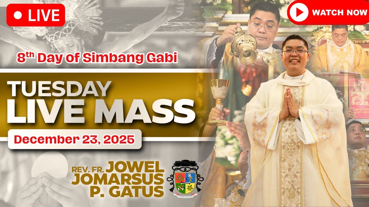 FILIPINO LIVE MASS TODAY *8TH DAY SIMBANG GABI* DECEMBER 23, 2025 II FR. JOWEL JOMARSUS GATUS