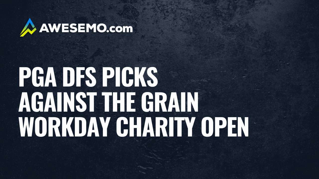 PGA DFS Millionaire Maker Picks & Fades: Against The Grain 2020 Workday Charity Open