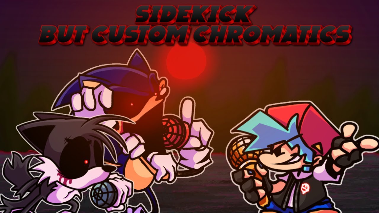 🖤🎤【FNF Sidekick V1 But I Made A Tails And Sonic.EXE Chromatic! 🎤🖤