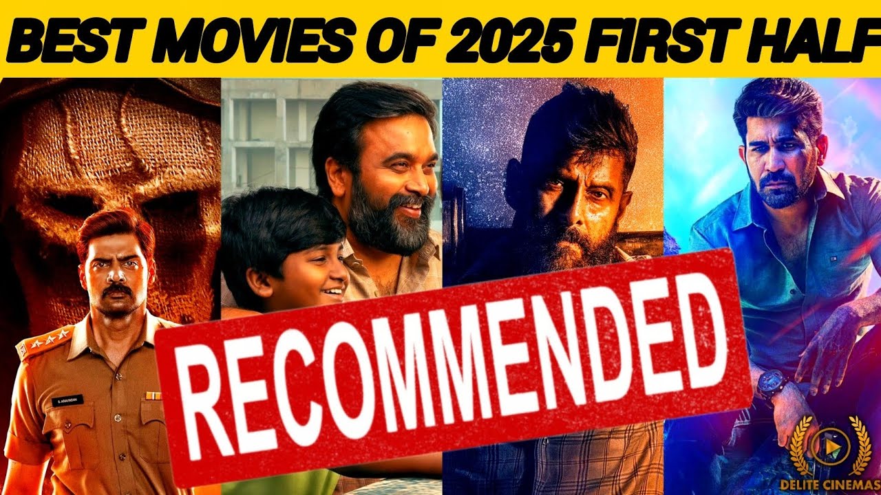 "Top10🍿Best Tamil Movies in First Half of 2025"l By Delite Cinemas 💫