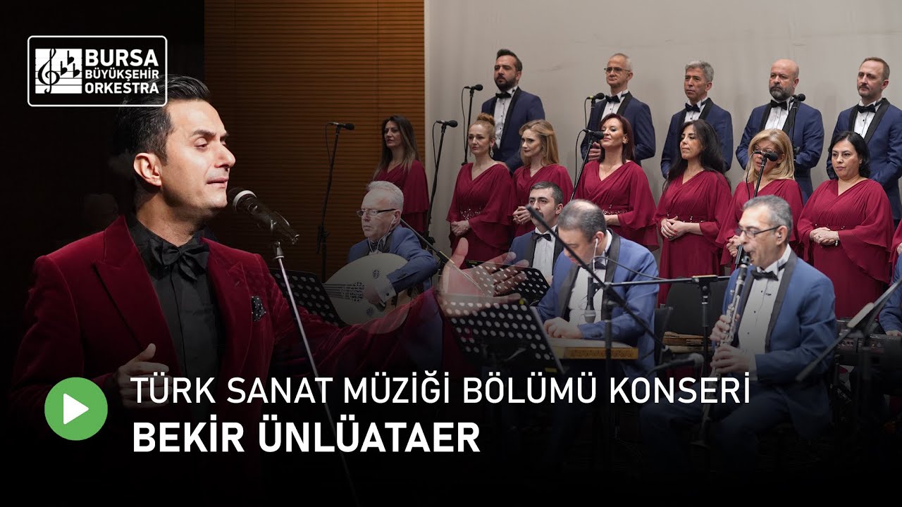 Türk Sanat Müziği - Rast Makamında Şarkılar Konseri | Bekir Ünlüataer