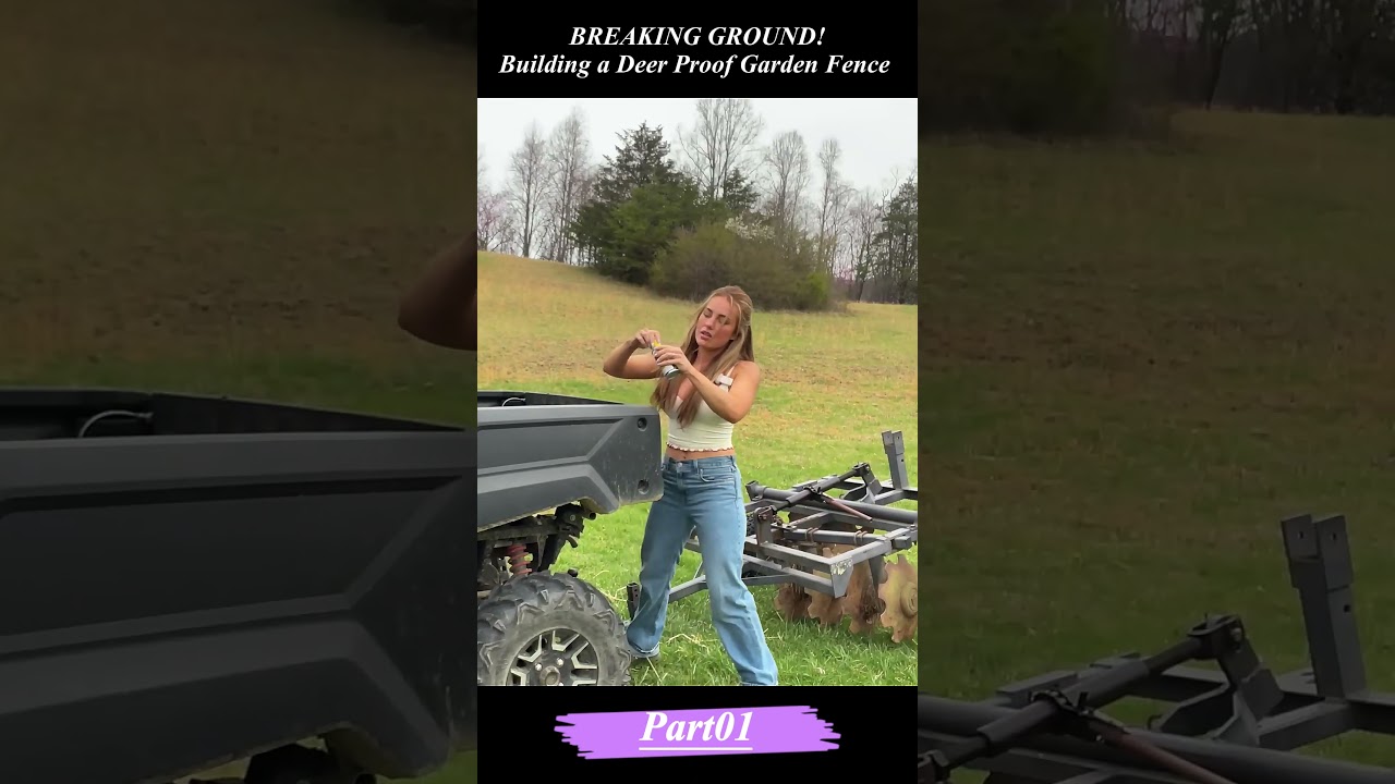 BREAKING GROUND! &bull; Building a Deer Proof Garden Fence, Part01 🚜 #farming   #survival  #camping #asmr