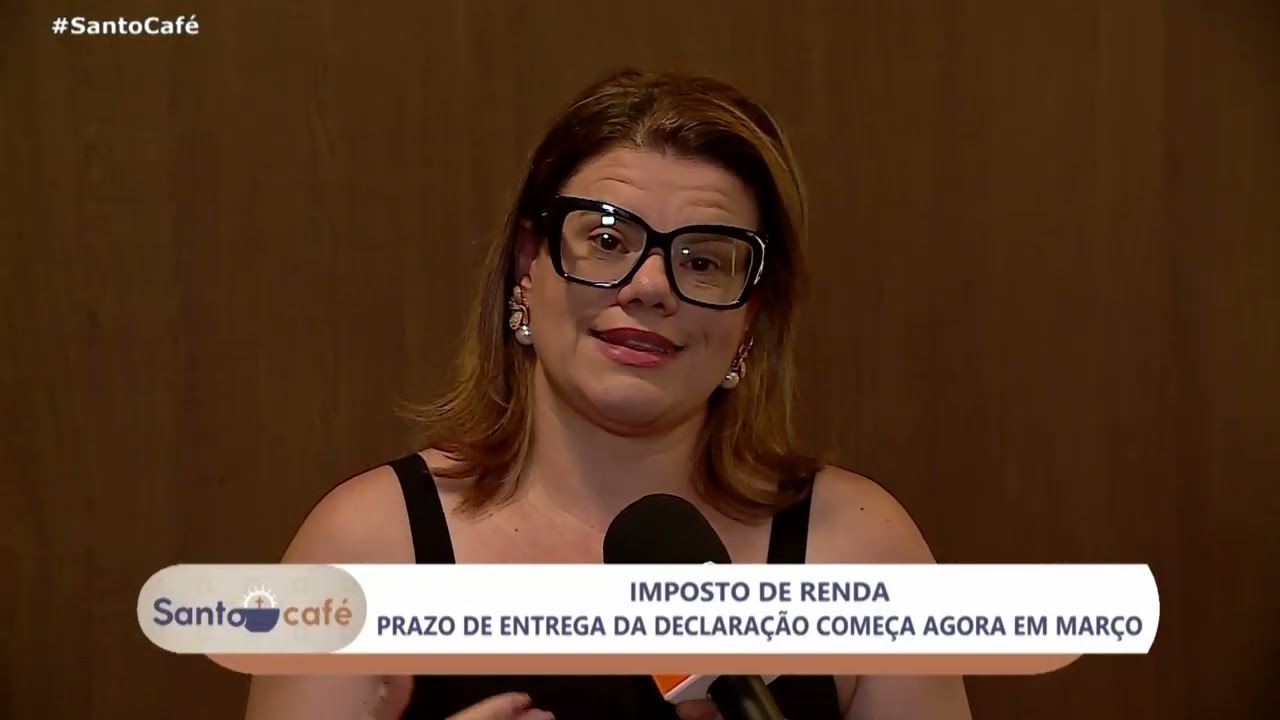 Santo Café | Declaração do imposto de renda - 04/03/2026