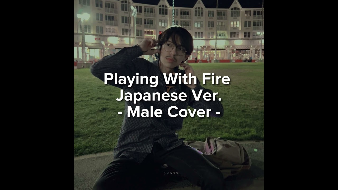 BLACKPINK - Playing With Fire (Japanese Ver.) Male Cover by Gongonoh Music