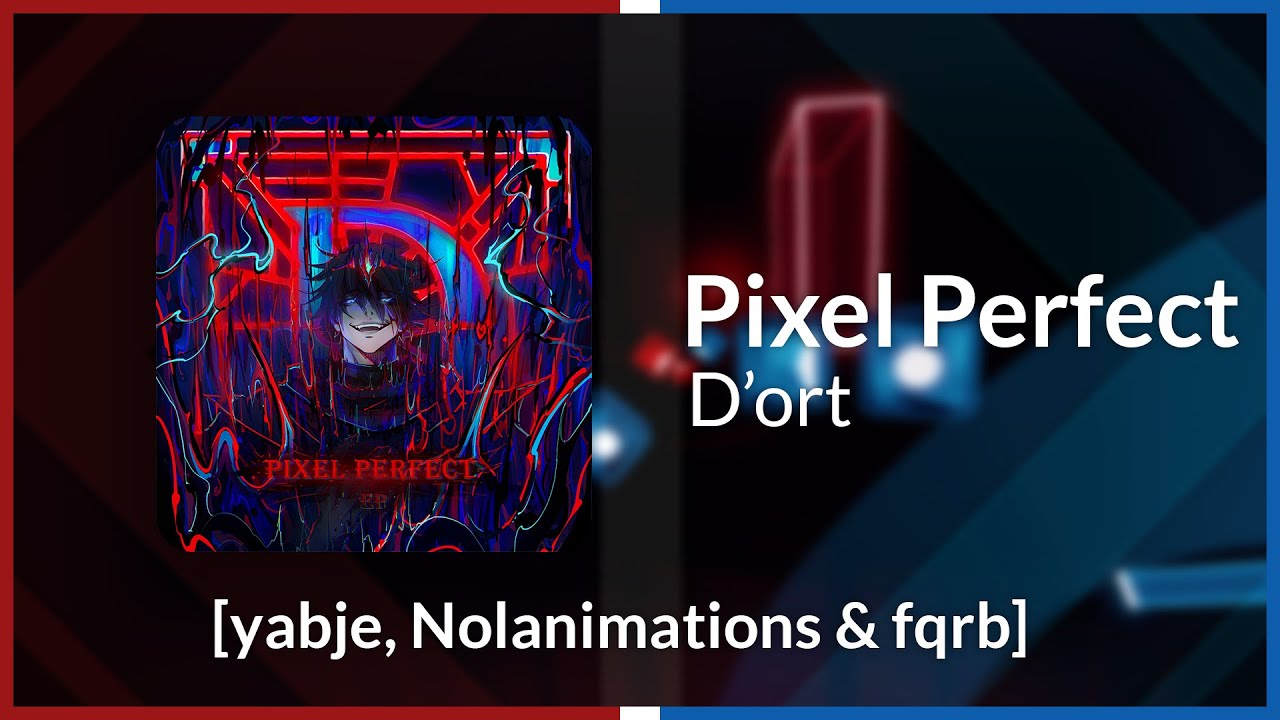 Pixel Perfect EP | D'ort - Pixel Perfect