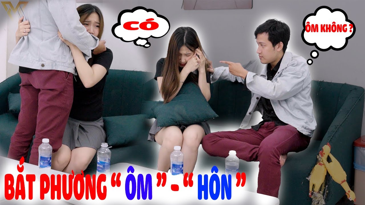 Người Yêu Tìm Phương - BẮT PHẢI ÔM HÔN | Vĩnh Vui Vẻ.