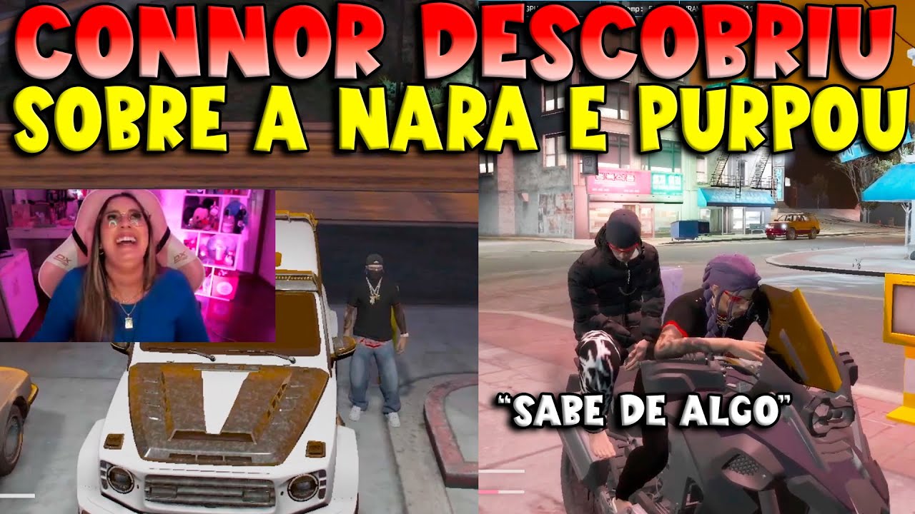REAÇÃO DA NARA COM O CONNOR FALANDO DELA E DO PURPOU 🤯😂🔥 - KOGA GTA RP CLIPS