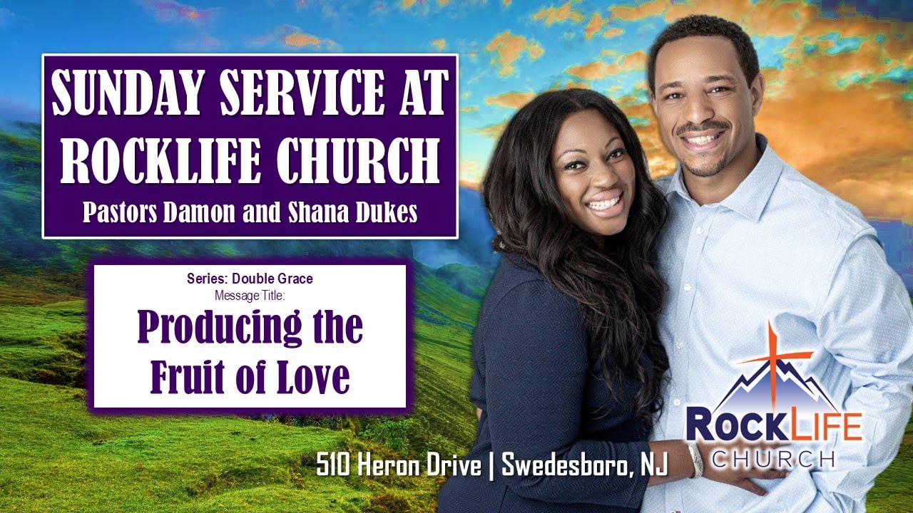 Producing the Fruit of Love | Pastors Damon and Shana Dukes