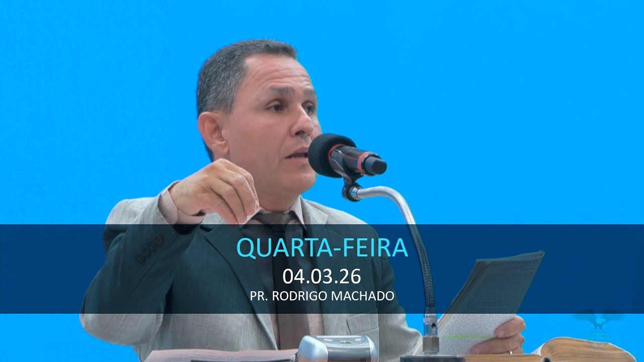 04.03.2026 - Quarta-feira