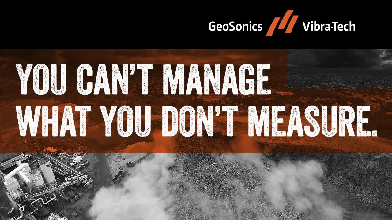 GeoSonics/Vibra-Tech: You Can't Manage What You Don't Measure for Aggregate Industry