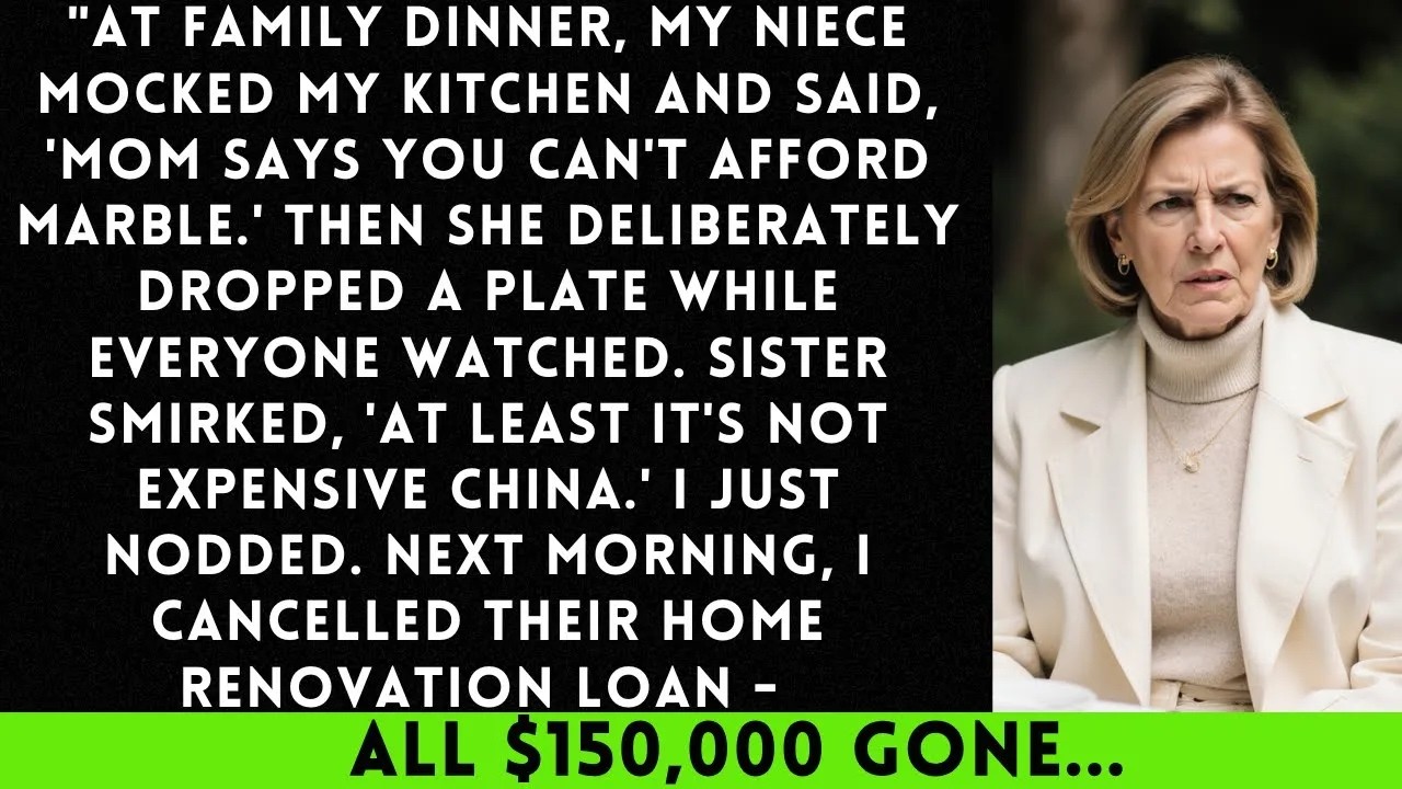 At Family Dinner, My Niece Mocked My Kitchen And Said, Mom Says You Can't Afford Marble. Then She...