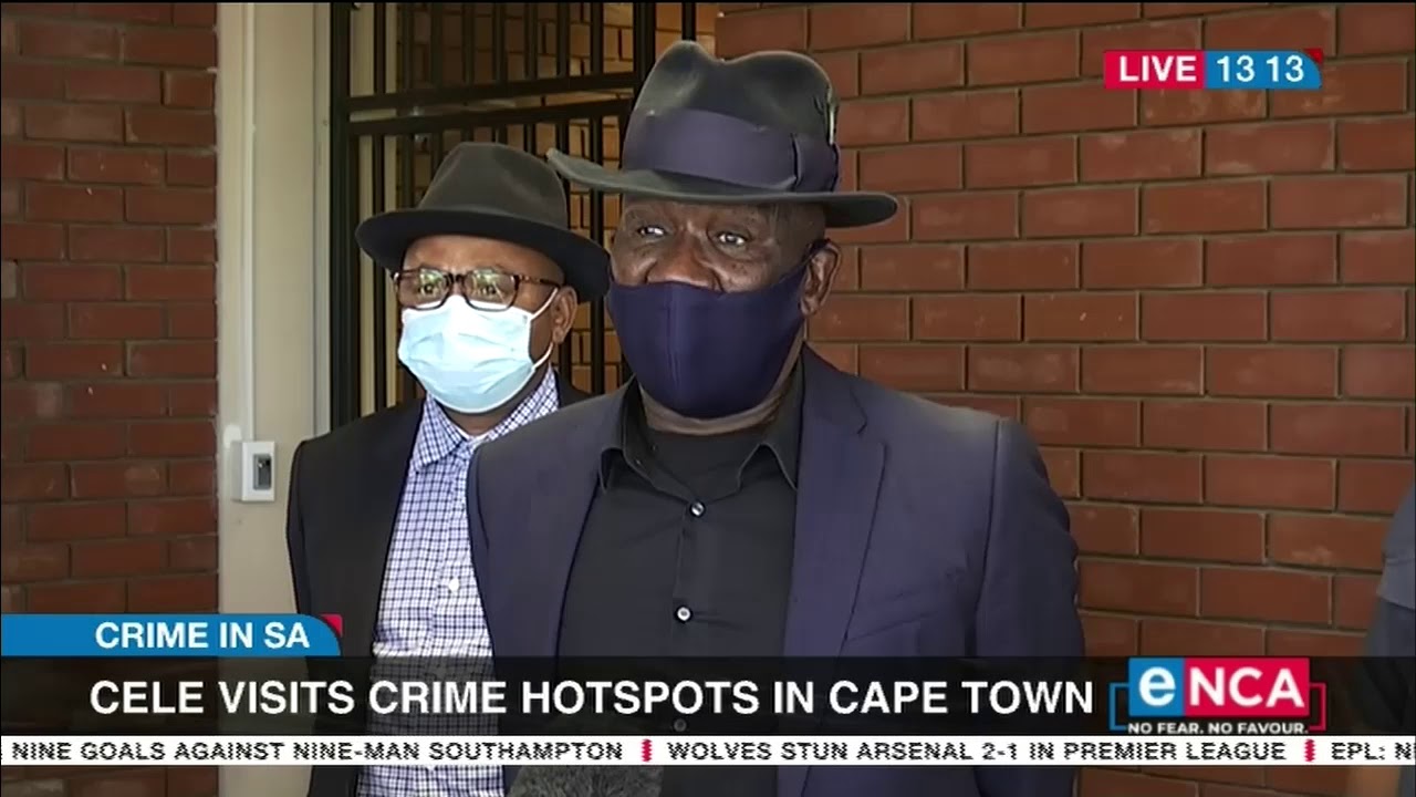 Cele visits crime hotspots in Cape Town