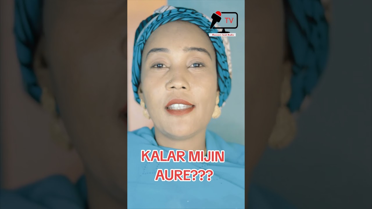 Mijin Aure? #hausa #kannywood #hausaseries #hausasongs #hausafilm