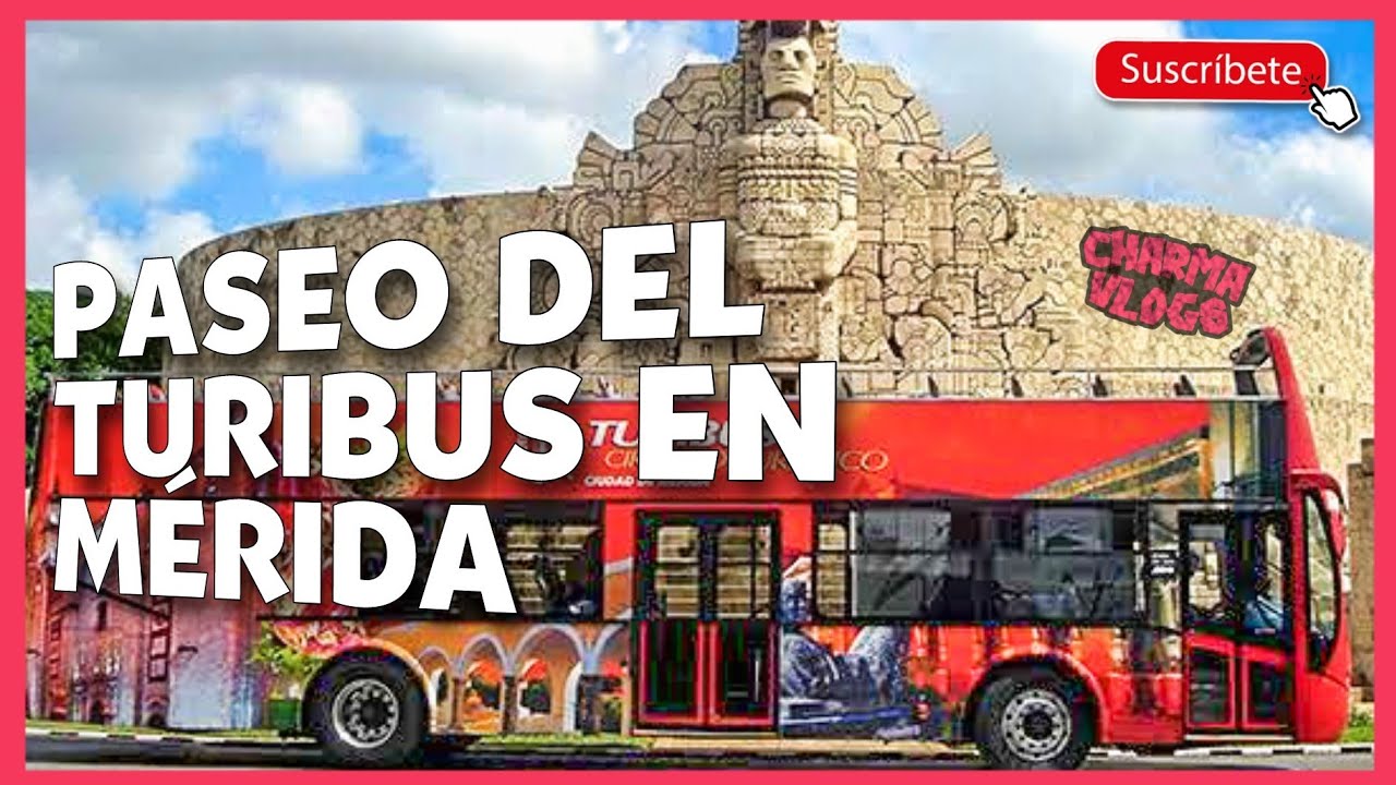 Paseo en el TURIBUS de Mérida Yucatán | Conociendo las casonas, monumentos e historia de este lugar