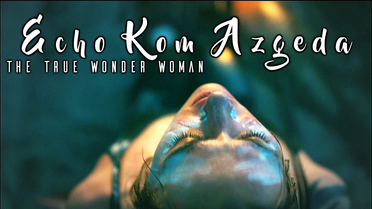 Echo Kom Azgeda | Wonder Woman