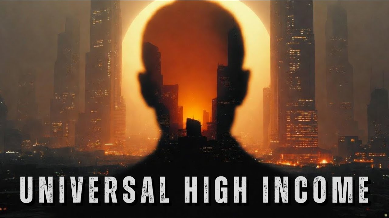 Universal High Income Explained: Why AI Changes Everything