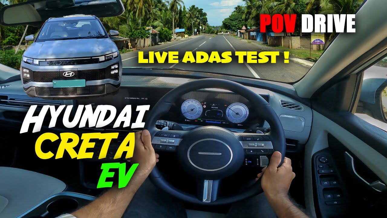HYUNDAI CRETA EV | POV TEST DRIVE | LIVE ADAS LEVEL 2 TEST | HYUNDAI CRETA ELECTRIC NEW MODEL DRIVE