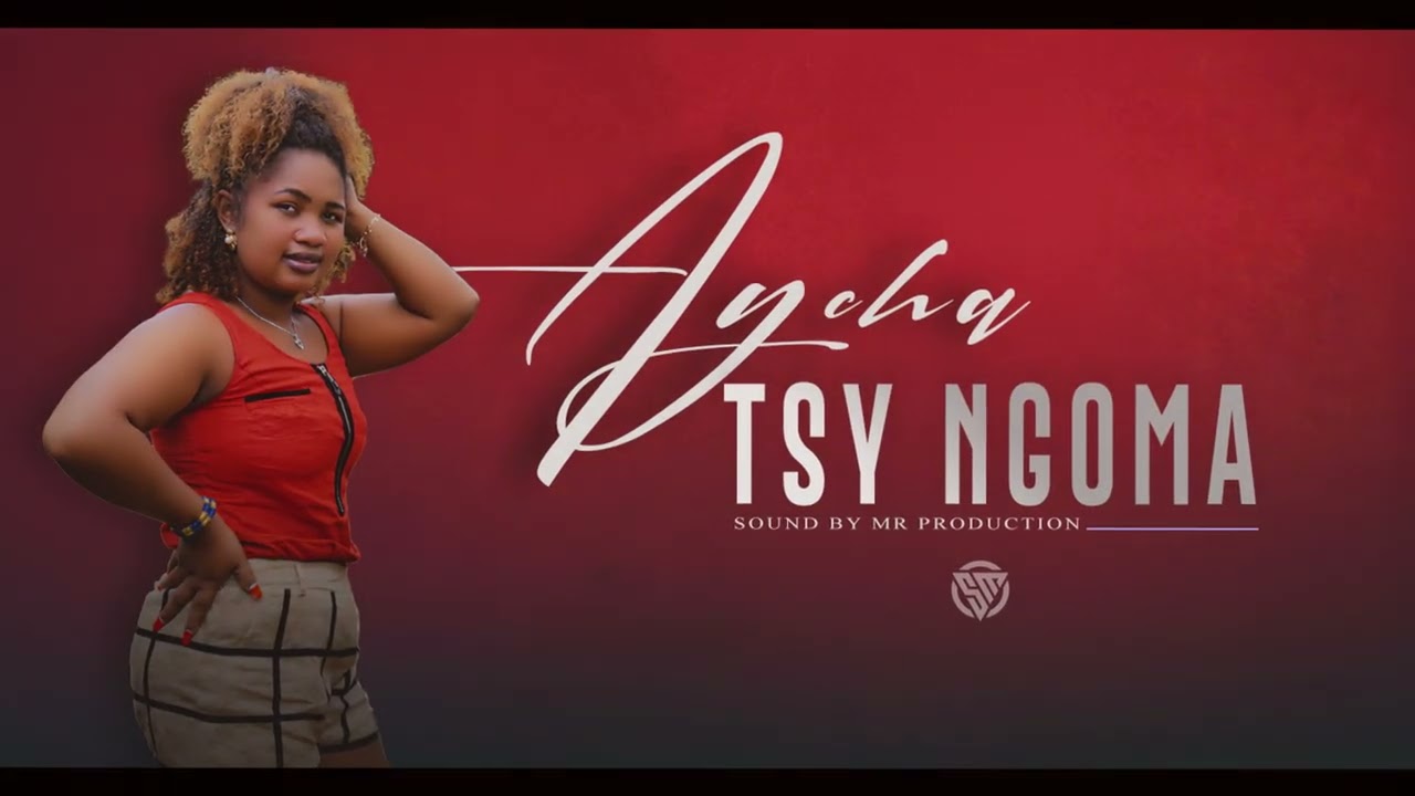 AYCHA-Tsy ngoma(Audio 2025 )