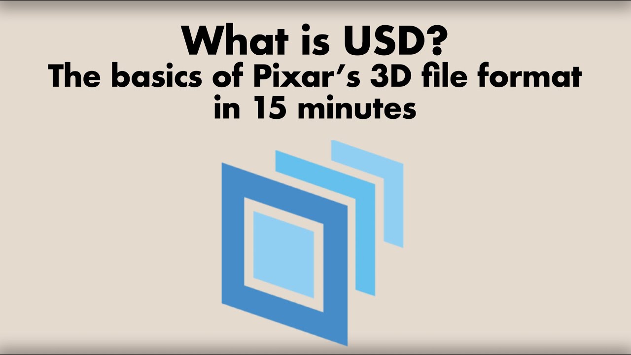 What is USD? The basics of Pixar’s 3D file format in 15 minutes (Version 1)