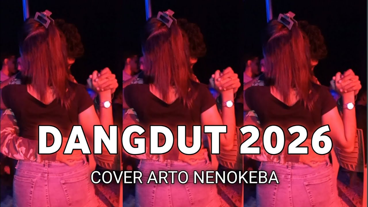 LAGU DANGDUT TERBARU 2026 // COVER ARTO NENOKEBA