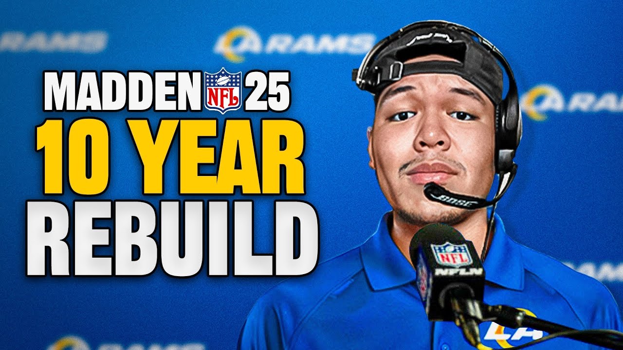 I Rebuild the Los Angeles Rams for 10 Years