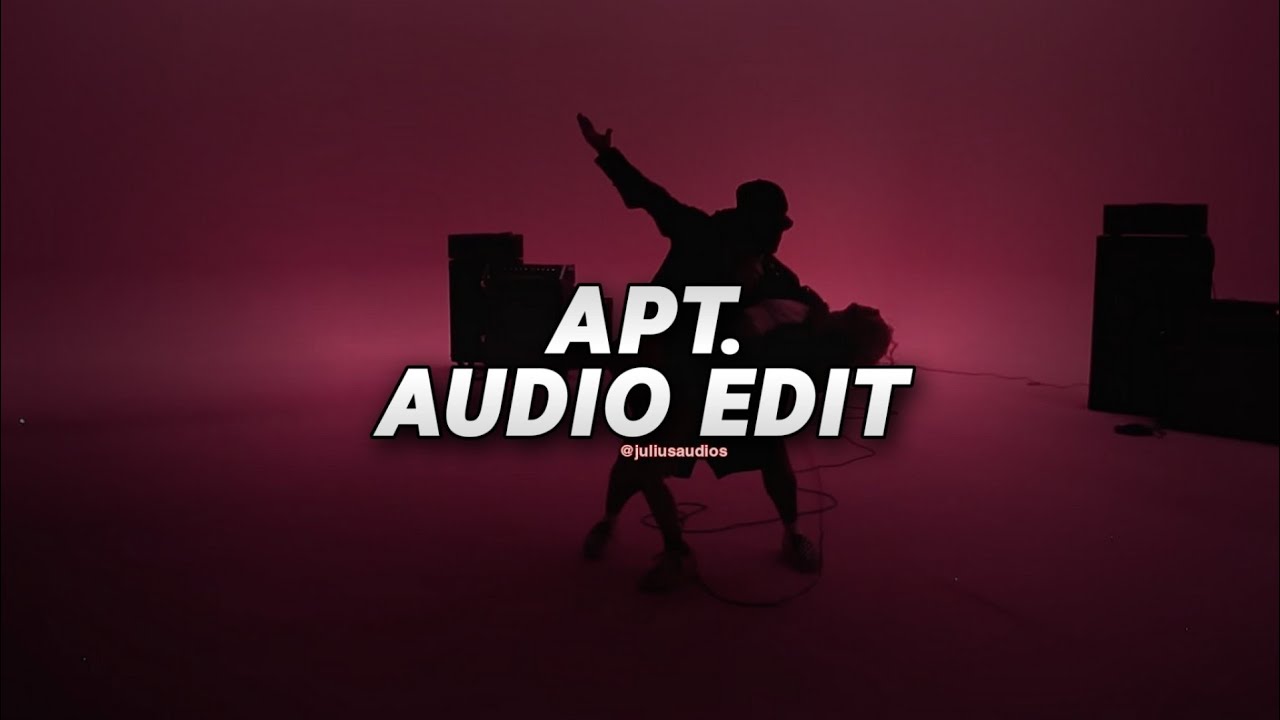 apt. - ros&egrave; & bruno mars [edit audio]
