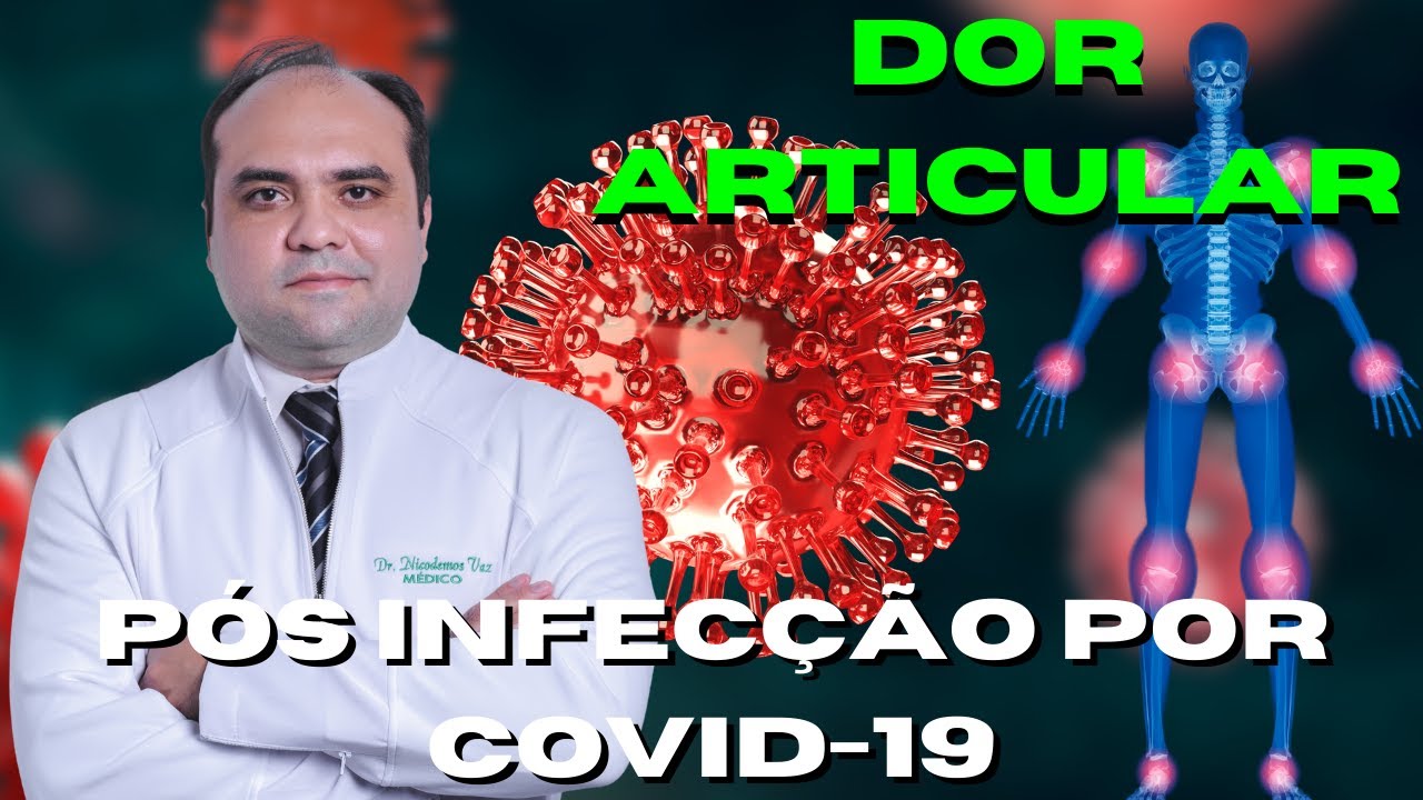 DOR ARTICULAR pós infecção por COVID-19