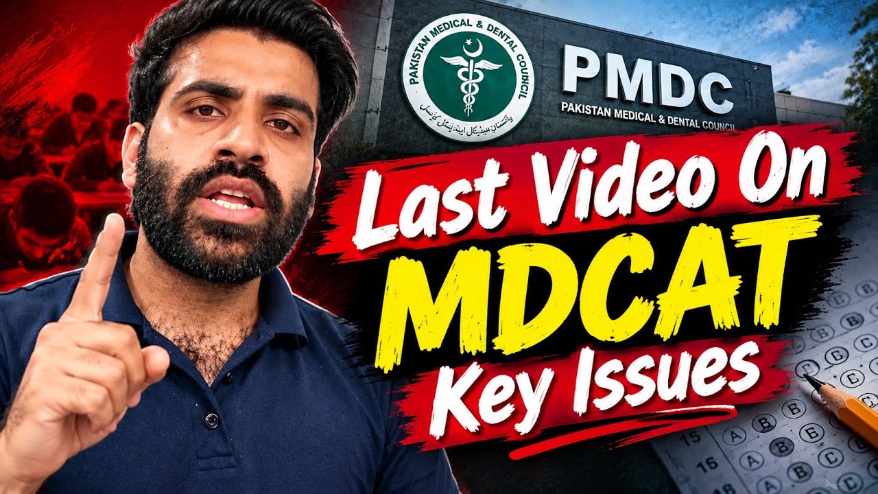 My Last Video on MDCAT 2026 Key Issues
