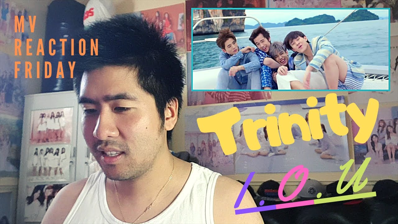 Trinity - I.O.U (MV Reaction Friday)
