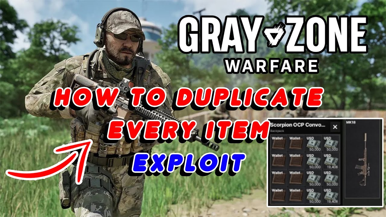 (Patched) How to Duplicate Every Item Exploit - Gray Zone Warfare