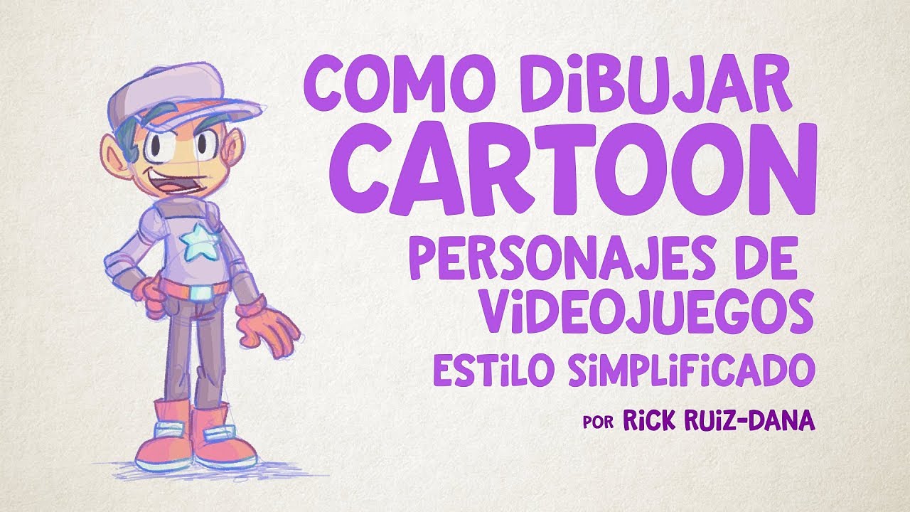 Como Dibujar personajes de videojuego Cartoon Simplificado por Rick Ruiz-Dana