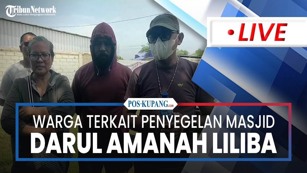 🔴LIVE: Komentar Warga Terkait Penyegelan Masjid Darul Amanah Liliba Kota Kupang
