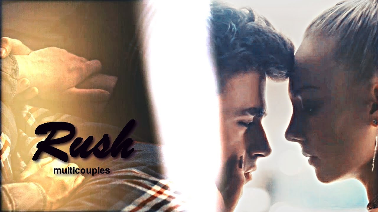Rush || MultiCouples [YPIV]