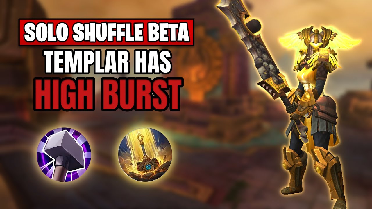 Тамплиер вернулся?! PvP в режиме Solo Shuffle Ret (бета-версия)