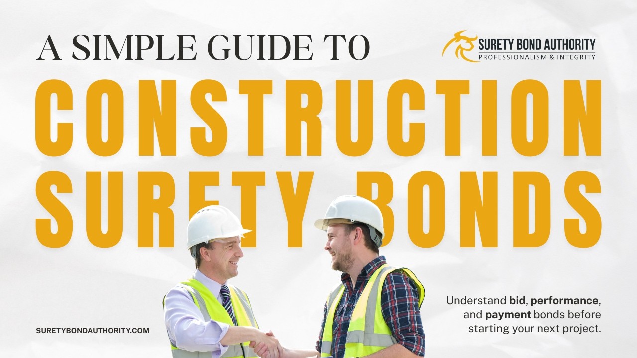 Construction Surety Bonds Explained for Beginners (Performance Bond, Bid Bond & More)