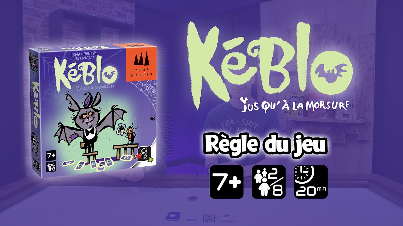 GIGAMIC - Kéblo : les règles du jeu